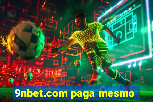 9nbet.com paga mesmo