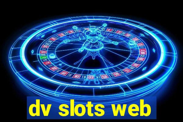 dv slots web