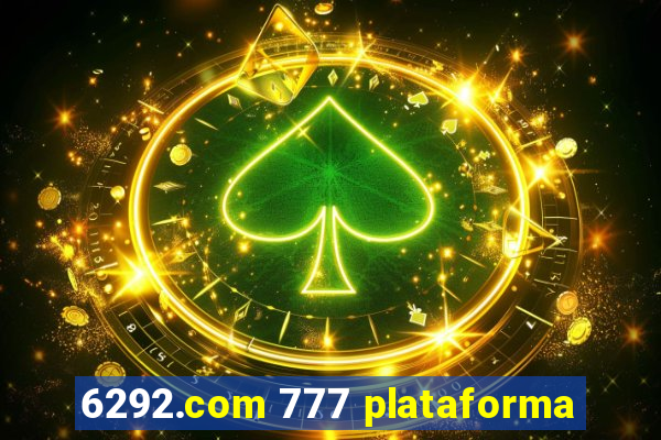 6292.com 777 plataforma