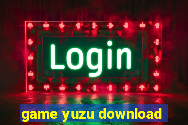 game yuzu download