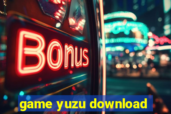 game yuzu download