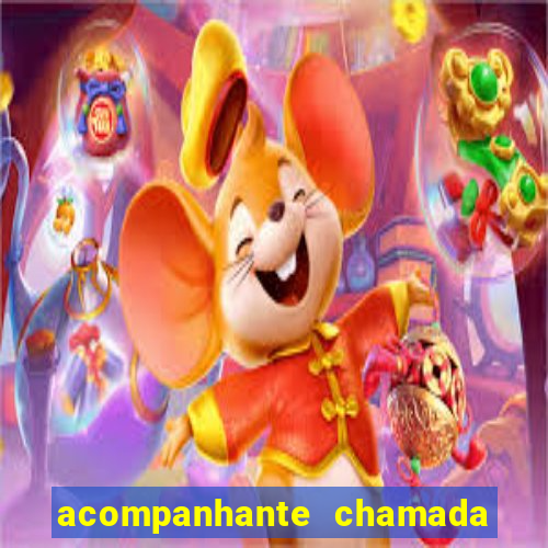 acompanhante chamada de video