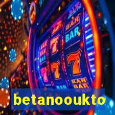 betanooukto