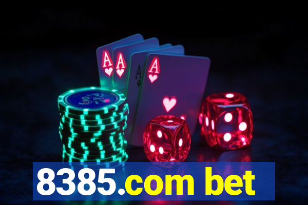 8385.com bet