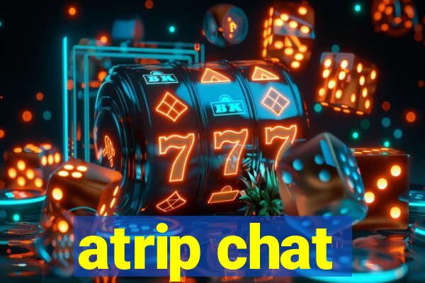 atrip chat