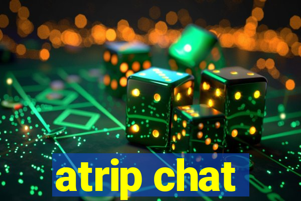 atrip chat