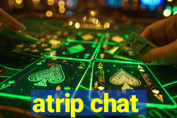 atrip chat