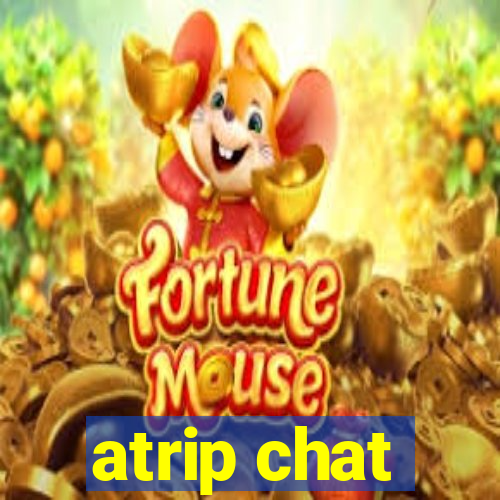 atrip chat