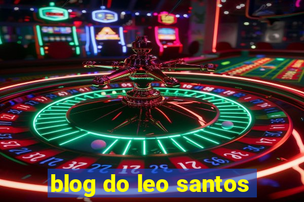 blog do leo santos