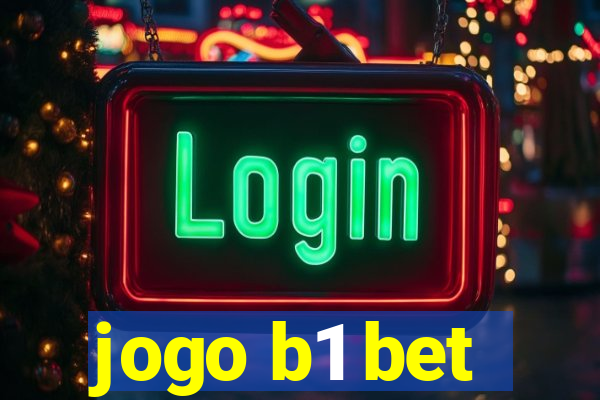 jogo b1 bet