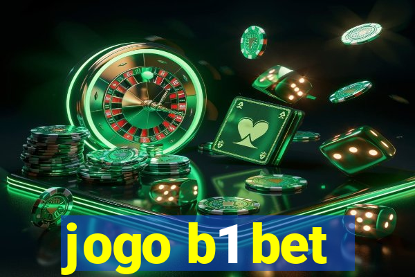 jogo b1 bet