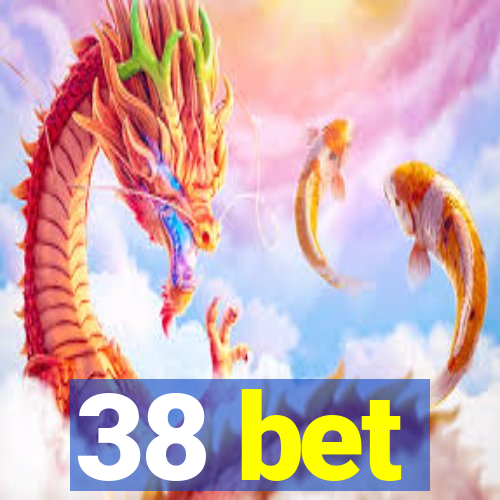 38 bet