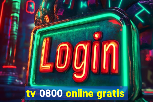 tv 0800 online gratis