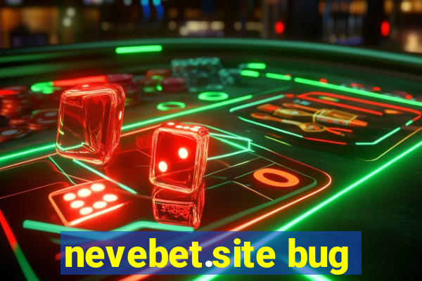 nevebet.site bug