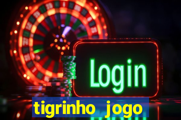 tigrinho jogo deposito minimo 1 real