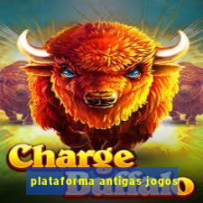 plataforma antigas jogos