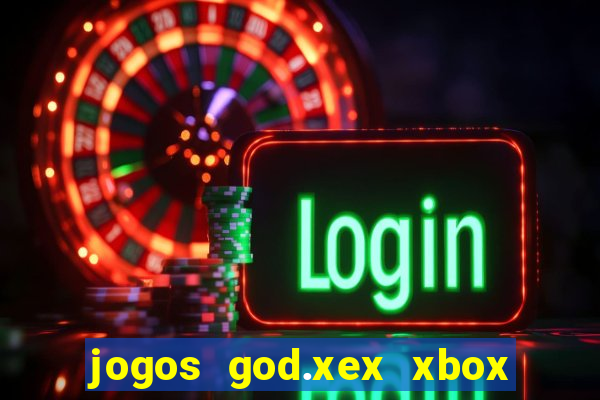 jogos god.xex xbox 360 download