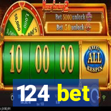 124 bet