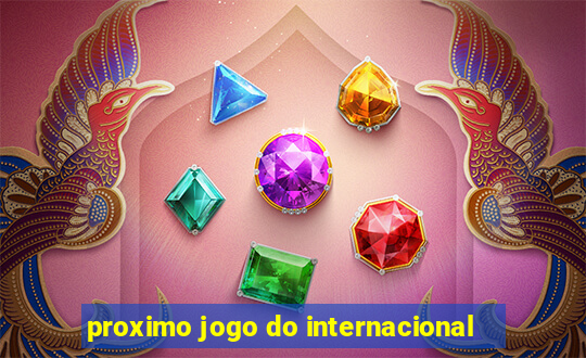 proximo jogo do internacional