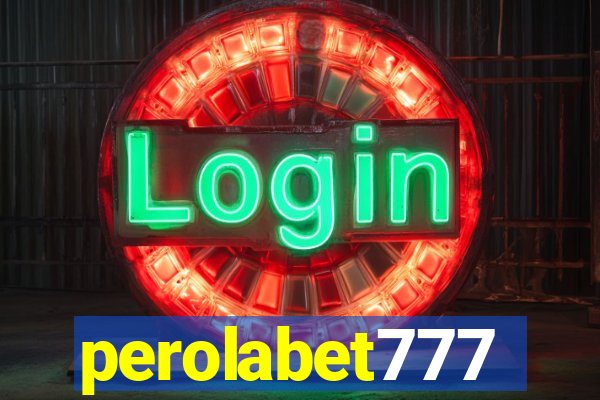 perolabet777