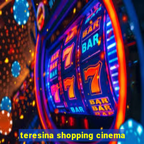 teresina shopping cinema