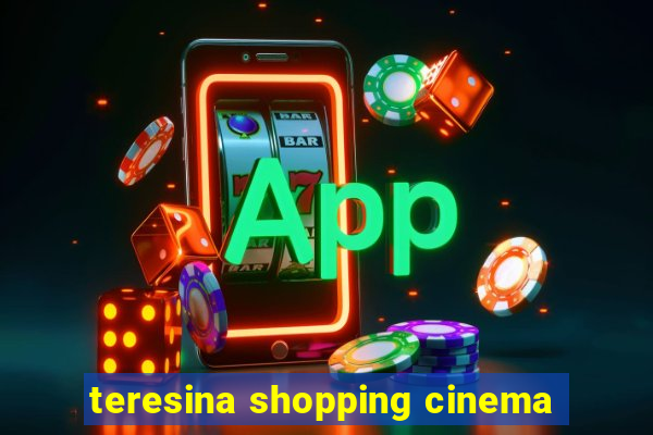 teresina shopping cinema