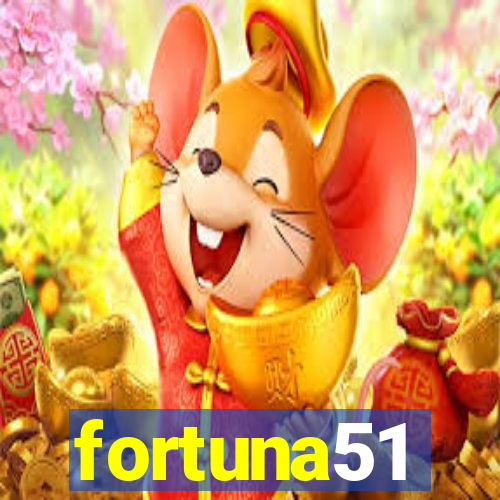 fortuna51