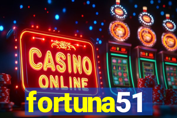 fortuna51