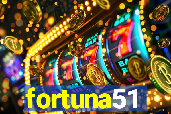 fortuna51