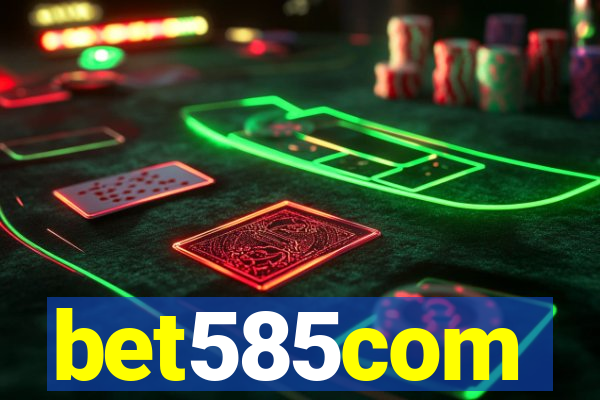 bet585com