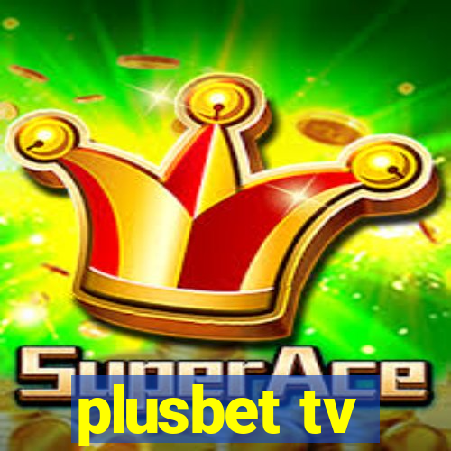 plusbet tv