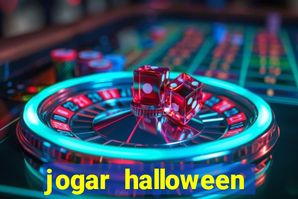 jogar halloween valendo dinheiro