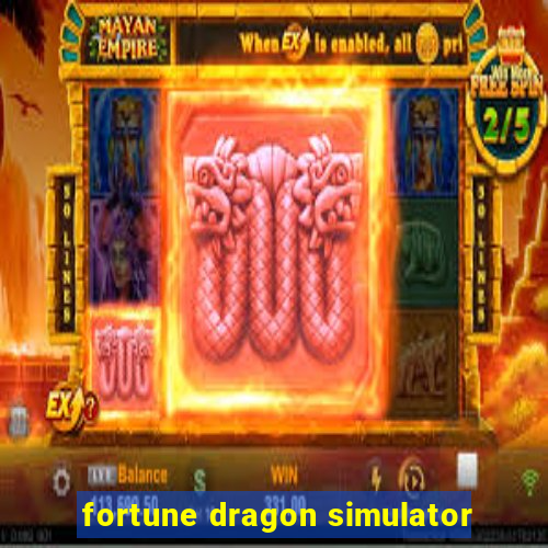 fortune dragon simulator