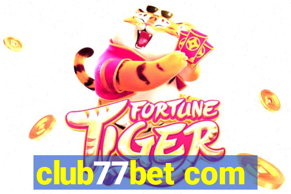 club77bet com