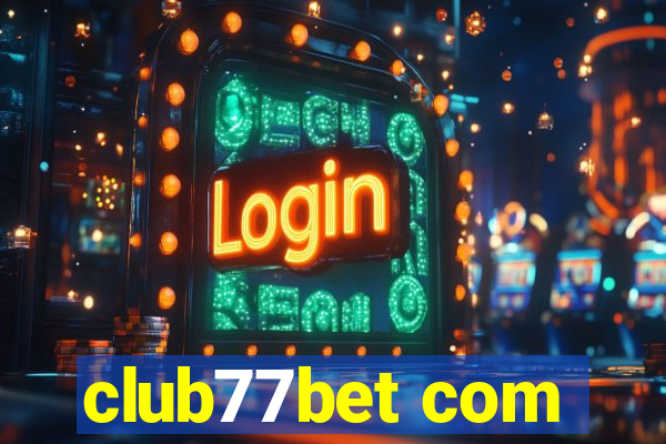 club77bet com