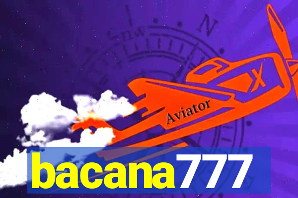 bacana777