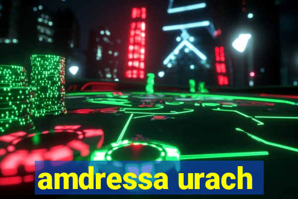 amdressa urach