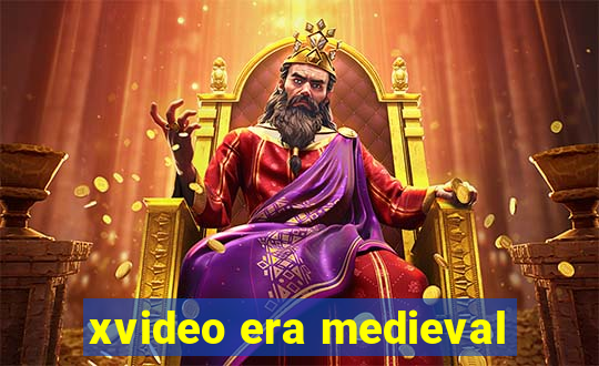 xvideo era medieval