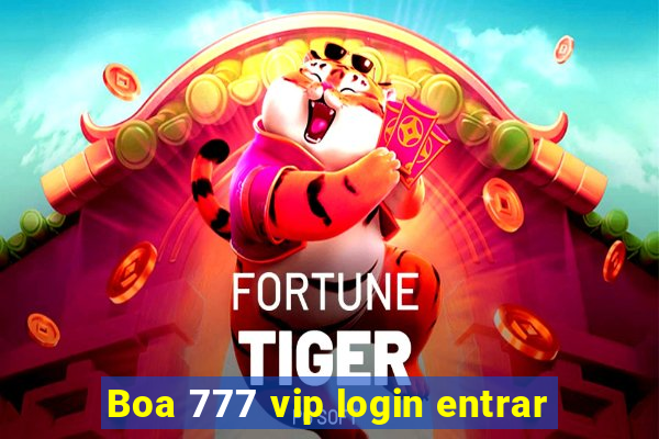 Boa 777 vip login entrar