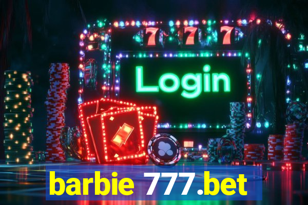 barbie 777.bet