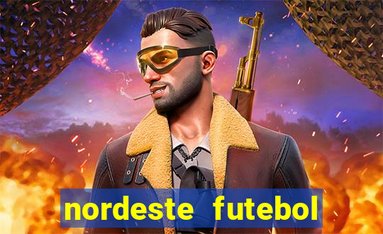 nordeste futebol net vip