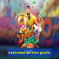 sextreme en vivo gratis