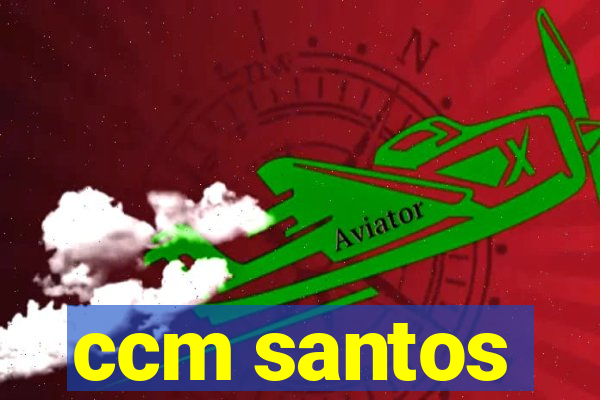 ccm santos