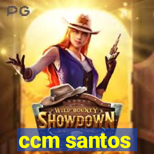 ccm santos