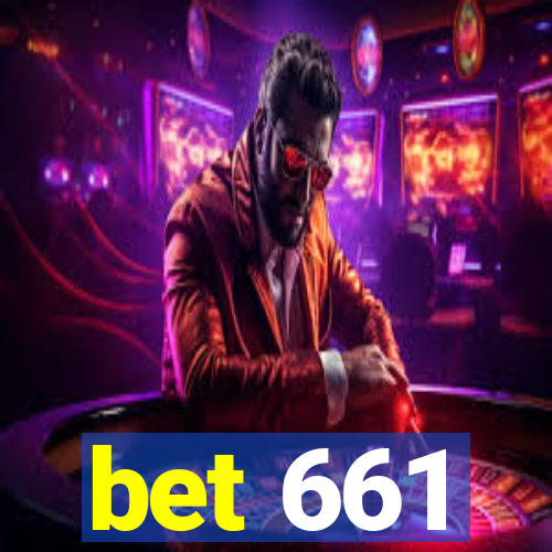 bet 661