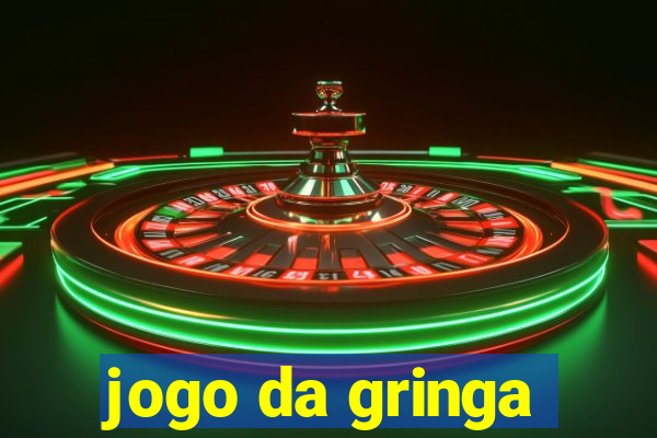 jogo da gringa