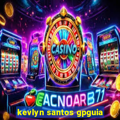 kevlyn santos gpguia