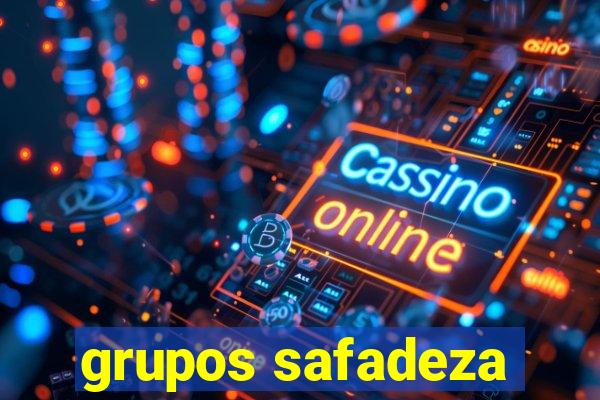 grupos safadeza