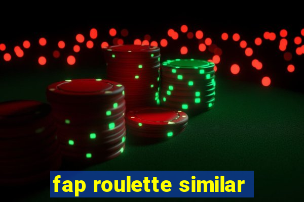 fap roulette similar