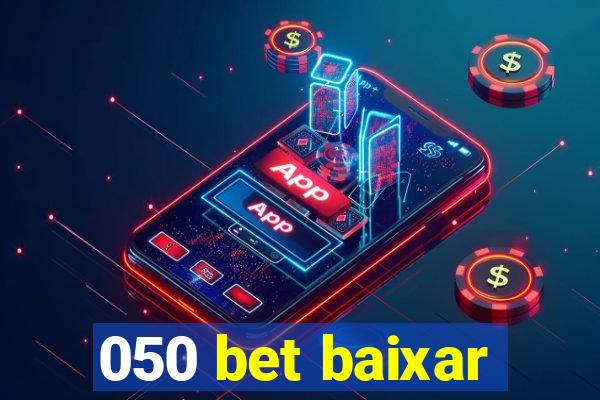 050 bet baixar